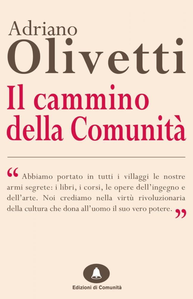 Il cammino della comunità – Adriano Olivetti