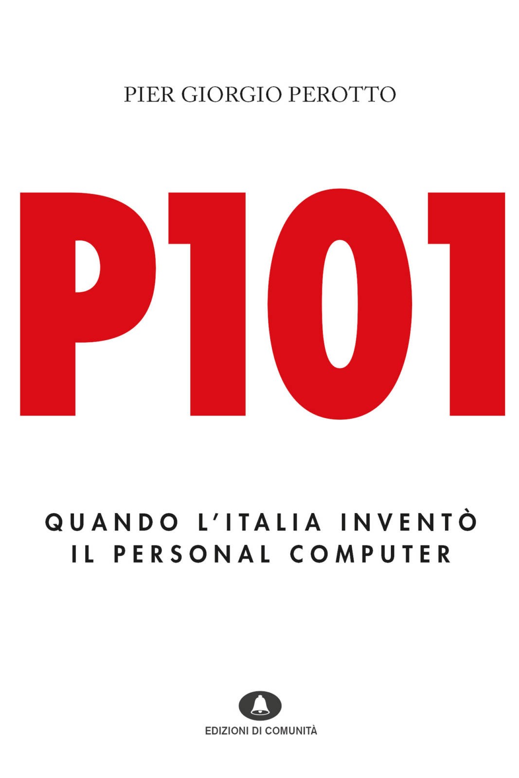 P101 – Pier Giorgio Perotto