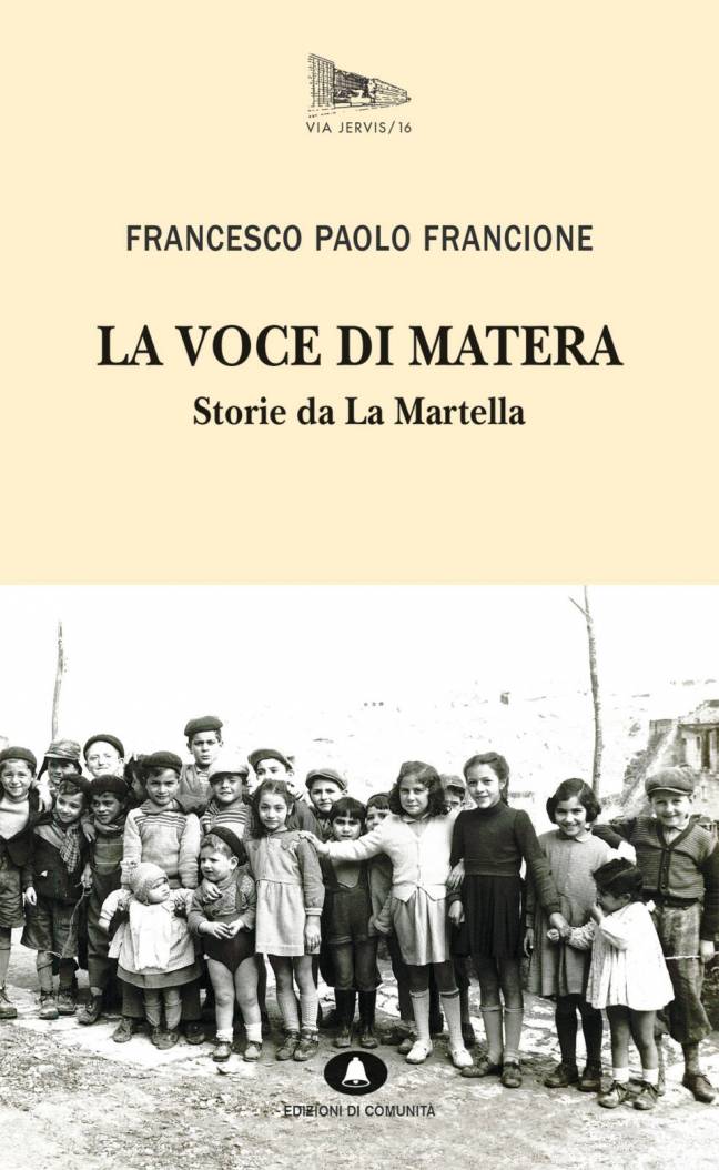 LA VOCE DI MATERA - Storie da La Martella - FRANCESCO PAOLO FRANCIONE