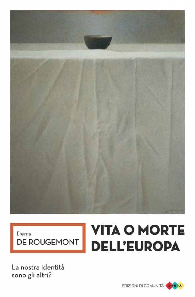 Vita o morte dell’Europa – Denis De Rougemont - copertina